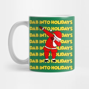 Dab into Holidays - Santa Dabbing - Santa Claus Dab Mug